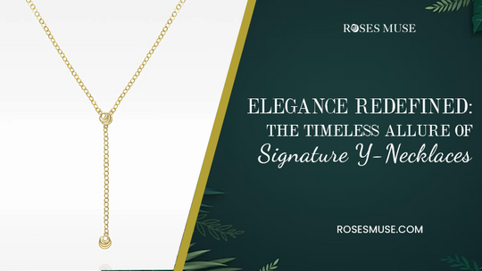 Elegance Redefined: The Timeless Allure of Signature Y-Necklaces